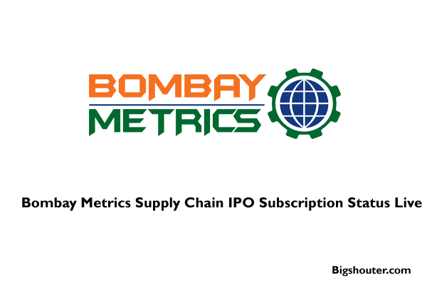 Bombay Metrics Supply Chain IPO Subscription Status Live