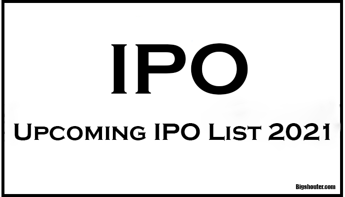 Upcoming IPO List 2021