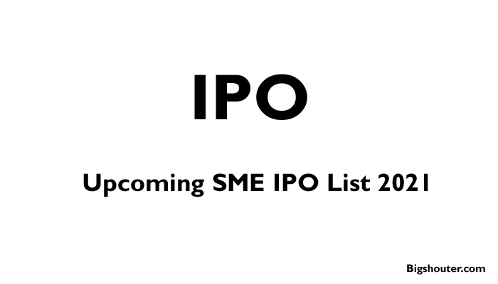 Upcoming SME IPO List 2021